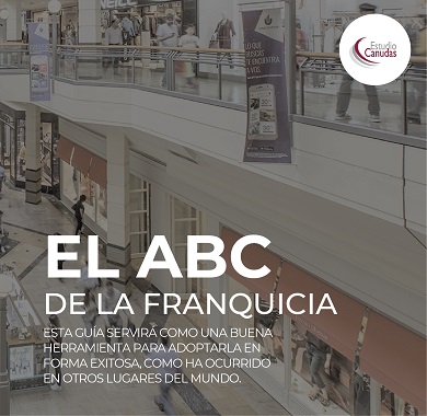 El ABC DE LA FRANQUICIA, lo que todos deben saber